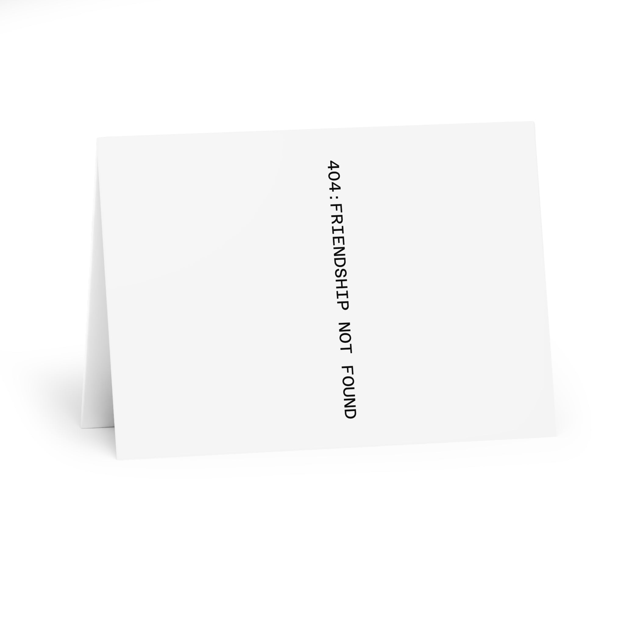 404: Friendship not found Greeting Cards (5 Pack)