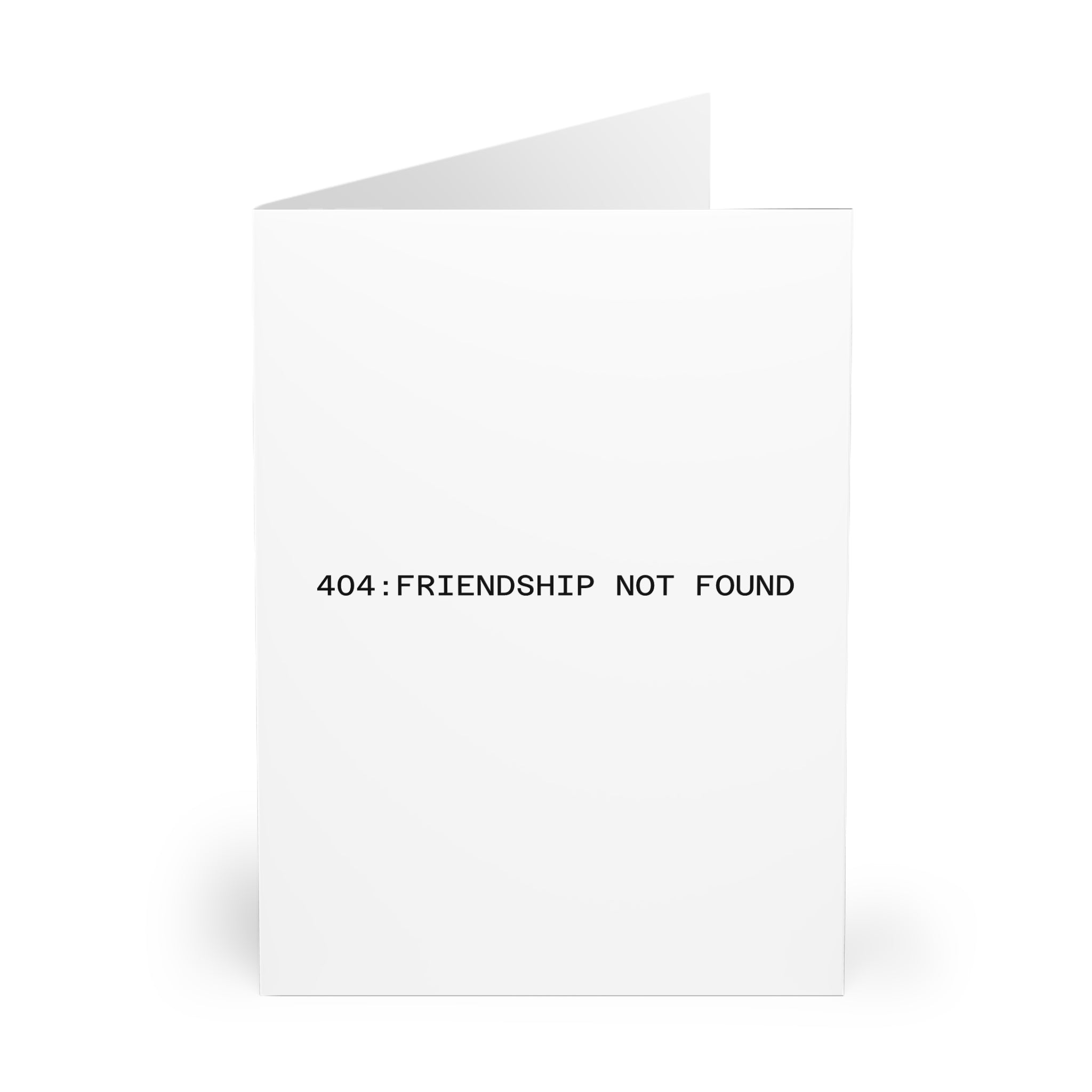 404: Friendship not found Greeting Cards (5 Pack)