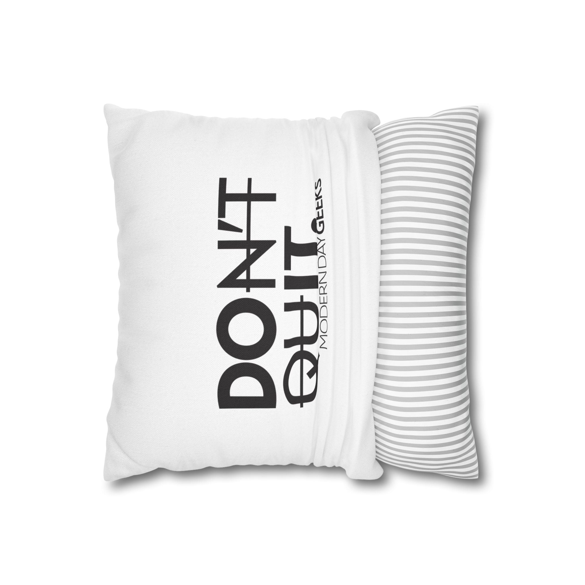 Don't Quit - Square Pillowcase 14" x 14"