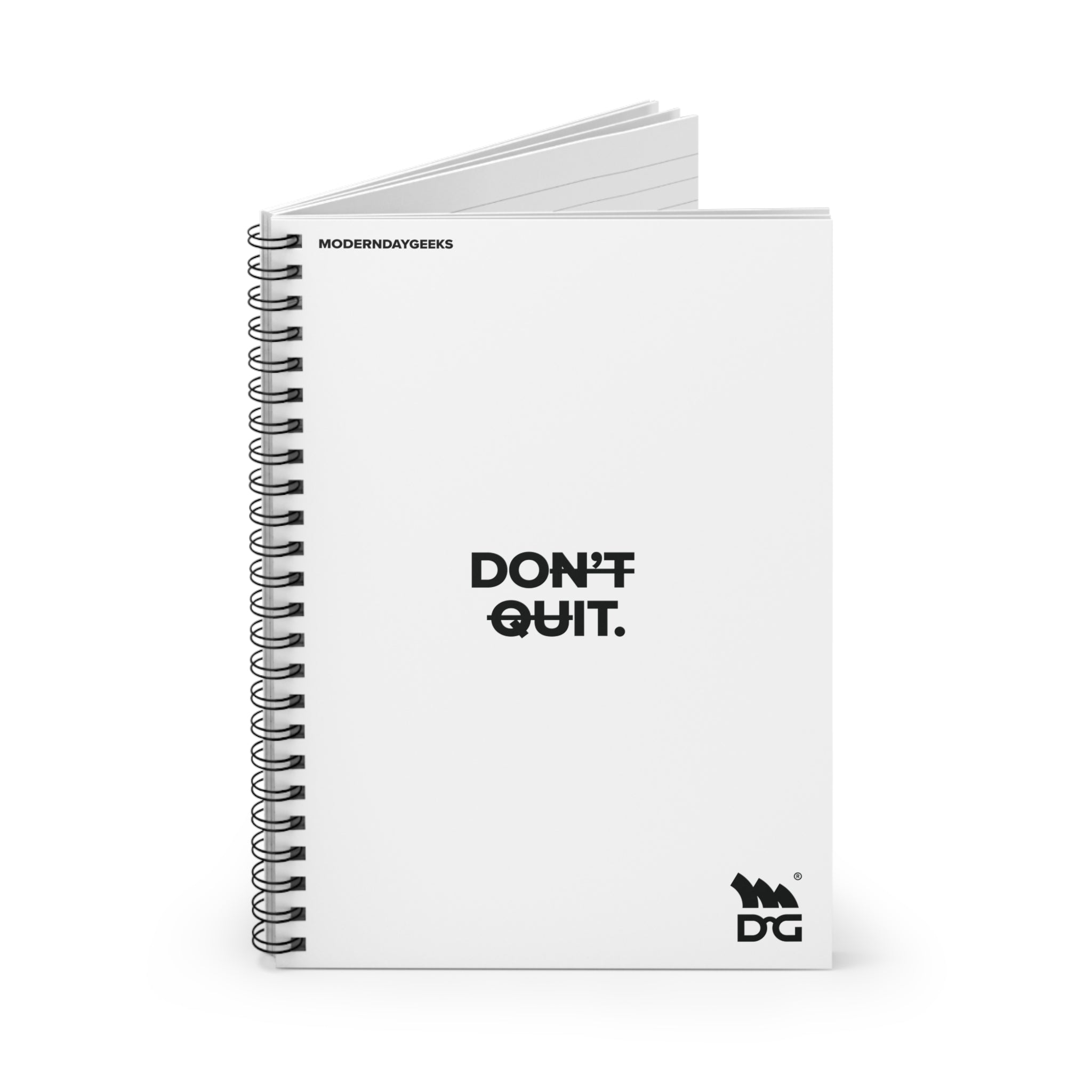 Don’t quit Spiral Notebook - Ruled Line