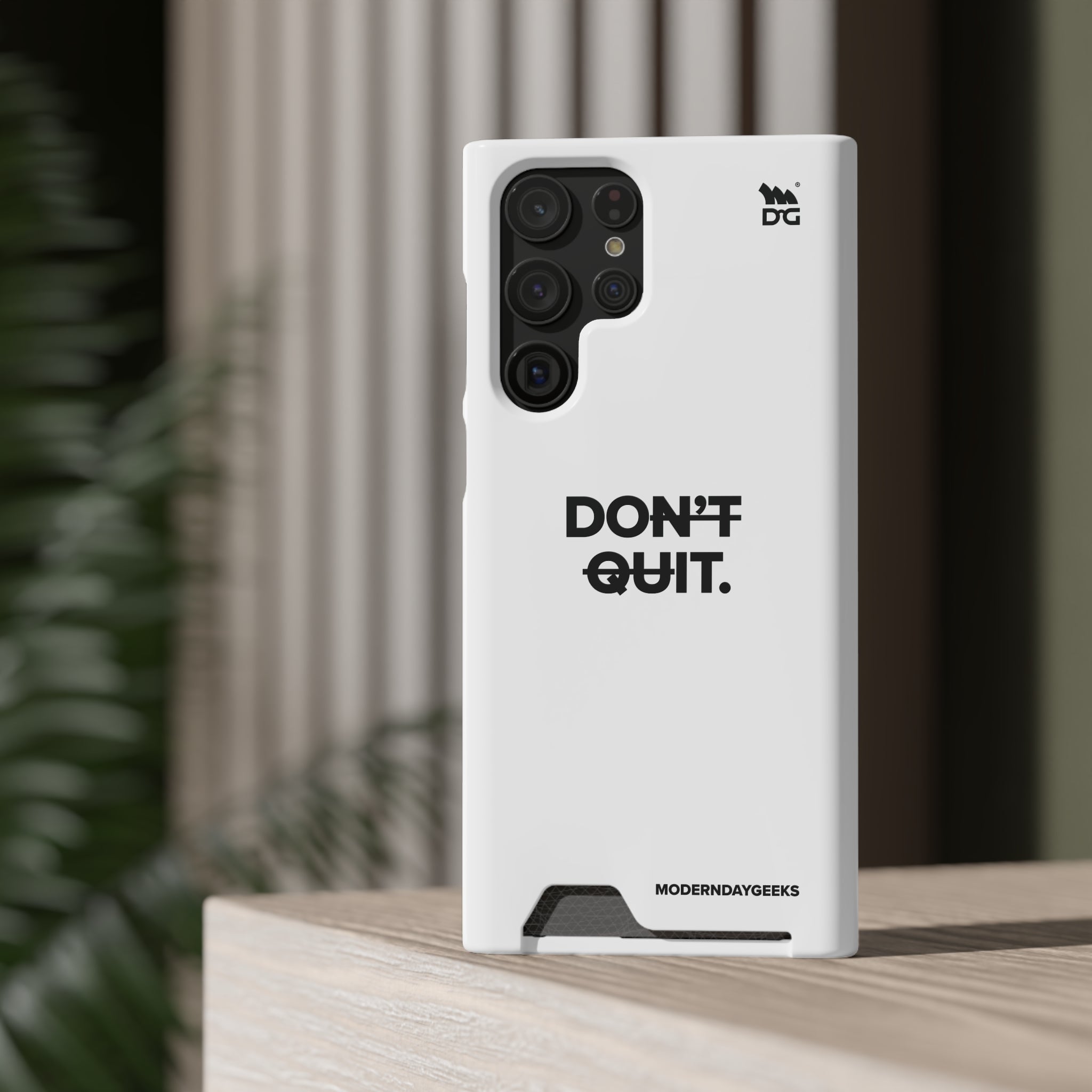 Don't Quit Phone Case With Card Holder
